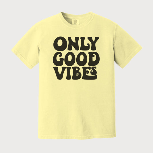 Only Good Vibes T-Shirt in color Banana
