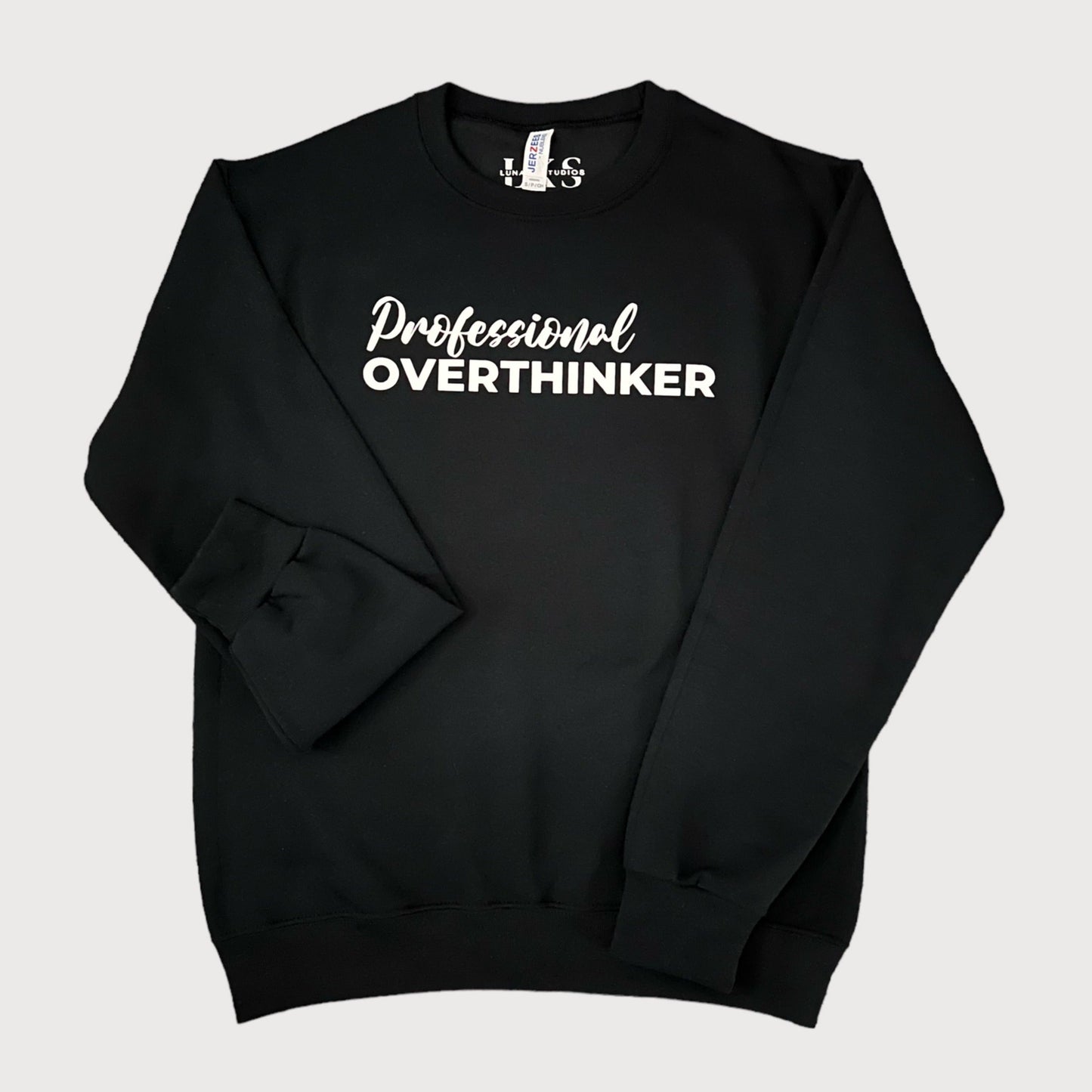 Professional Overthinker Crewneck Sweatshirt in color Black