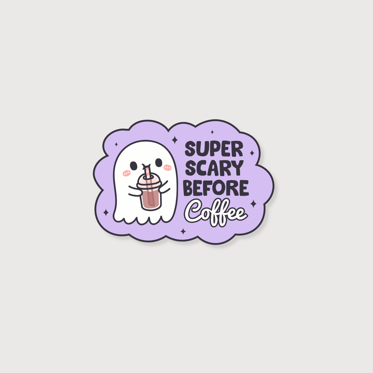 Sticker with a ghost holding a coffee cup and text 'Super Scary Before Coffee' on a light gray background