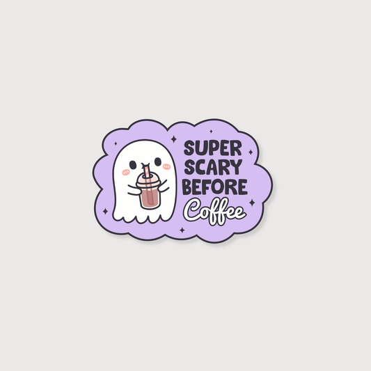 Sticker with a ghost holding a coffee cup and text 'Super Scary Before Coffee' on a light gray background